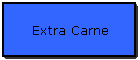 Extra Carne