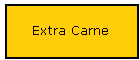Extra Carne