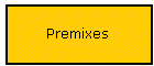 Premixes